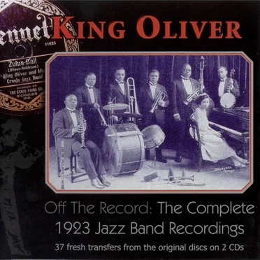 Off the Record: The Complete 1923 Jazz Band Recordings