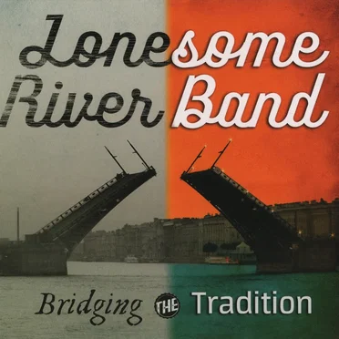 Bridging the Tradition by Lonesome River Band - album cover