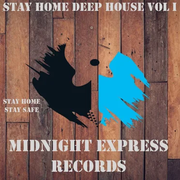 Stay home Deep house Vol 1 by Various Artists - album cover
