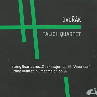 String Quartet no. 12 in F major, op. 96 “American” / String Quintet in E-flat major, op. 97