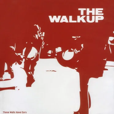 These Walls Have Ears E.P. by The Walkup - album cover