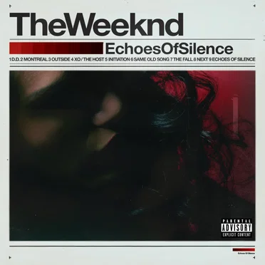 Echoes of Silence by The Weeknd - album cover
