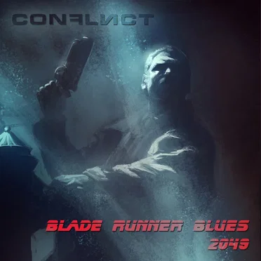 Blade Runner Blues 2049 by Conflict - album cover