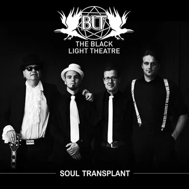 Soul Transplant by The Black Light Theatre - album cover