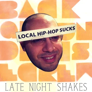 Late Night Shakes by Background Noise Crew - album cover