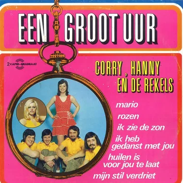 Een groot uur... Corry, Hanny en De Rekels