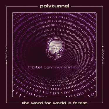 The Word for World is Forest by Polytunnel - album cover