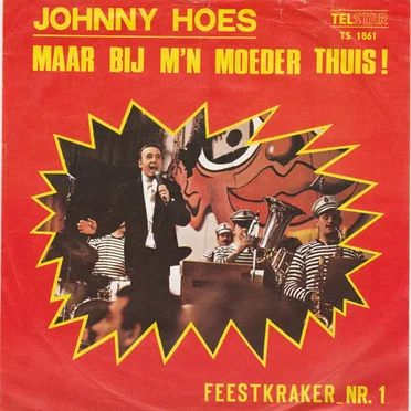 Maar bij m’n moeder thuis!