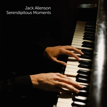 Serendipitous Moments by Jack Allenson - album cover