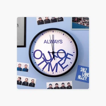 Always Out Of Time by Salt Lake Alley - album cover