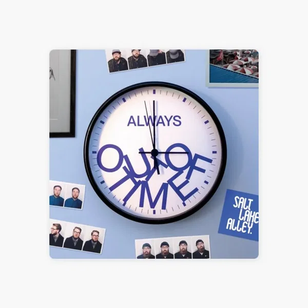Always Out Of Time