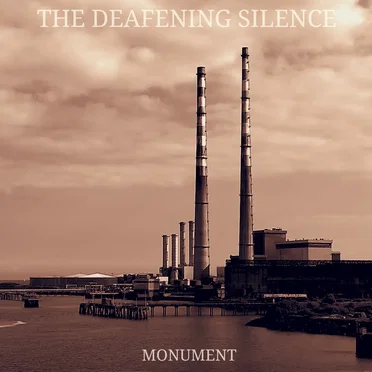 Monument by The Deafening Silence - album cover