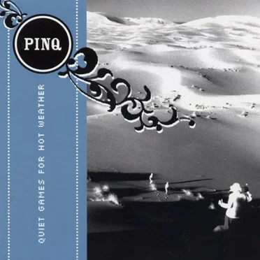 Quiet Games for Hot Weather by Pinq - album cover