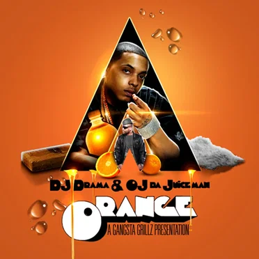 O.R.A.N.G.E. by DJ Drama - album cover