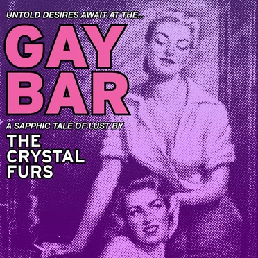 Gay Bar by The Crystal Furs - album cover