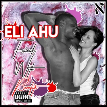 Friends With Benefits by Eli Ahu - album cover