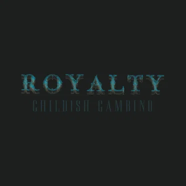 Royalty by Childish Gambino - album cover