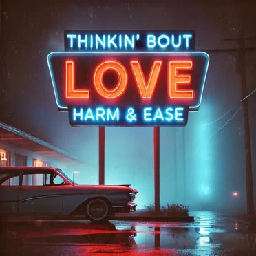 Harm & Ease