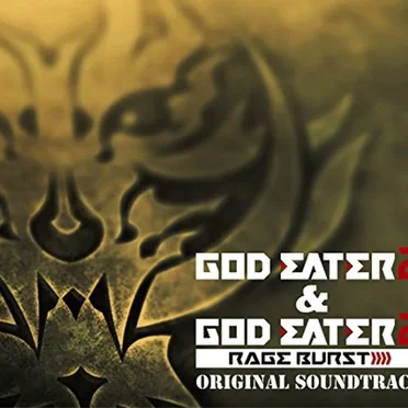 GOD EATER 2 & GOD EATER 2 RAGE BURST ORIGINAL SOUNDTRACK