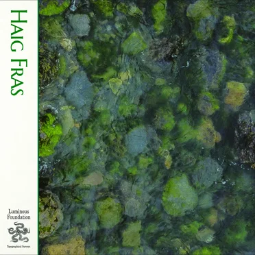 Haig Fras by Luminous Foundation - album cover