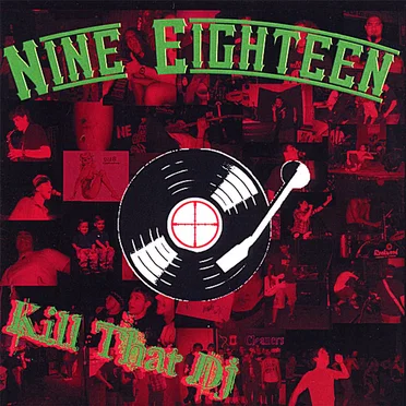 Kill That DJ by 9:18 - album cover