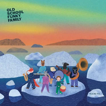 Peluches Vol. I by Old School Funky Family - album cover