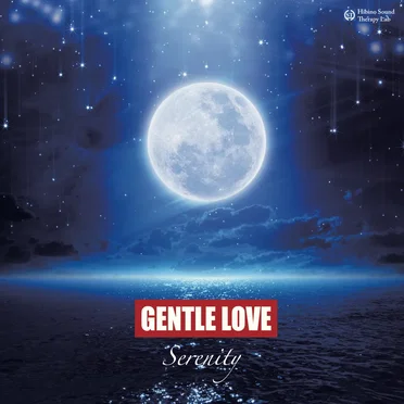 Gentle Love vol.1 -Serenity-