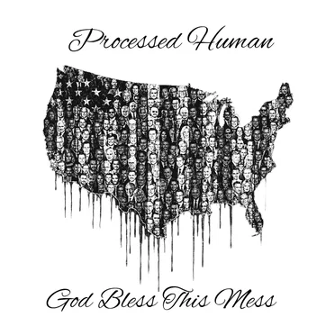 God Bless This Mess EP by Processed Human - album cover
