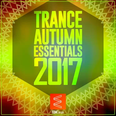 Trance Autumn Essentials 2017 by Various Artists - album cover