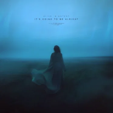 it’s going to be alright