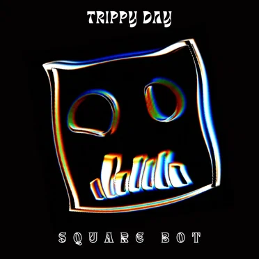 TRIPPY DAY