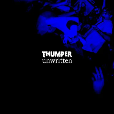 Unwritten by Thumper - album cover