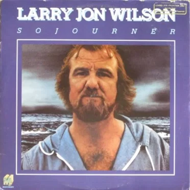 Sojourner by Larry Jon Wilson - album cover