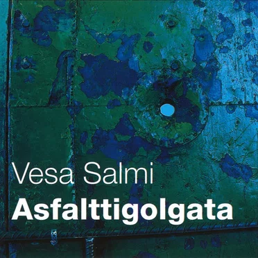 Asfalttigolgata by Vesa Salmi - album cover