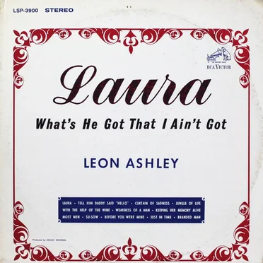 Laura (What's He Got That I Ain't Got) by Leon Ashley - album cover