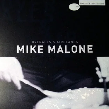 Overalls & Airplanes by Mike Malone - album cover