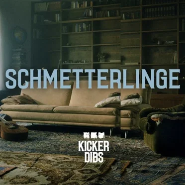 Schmetterlinge by Kicker Dibs - album cover
