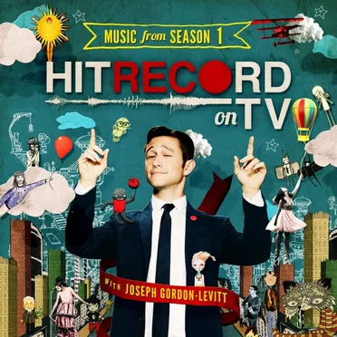 hitRECord on TV: Music From Season 1