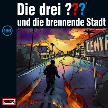 Die drei ??? 166: und die brennende Stadt by Die drei ??? - album cover