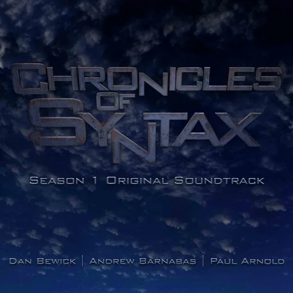 Chronicles of Syntax (Season 1 Original Soundtrack)