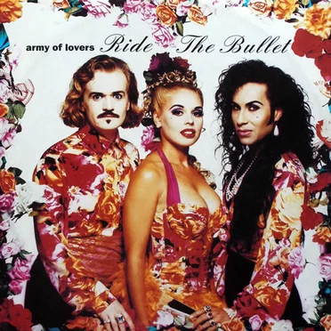 Ride The Bullet by Army of Lovers - album cover