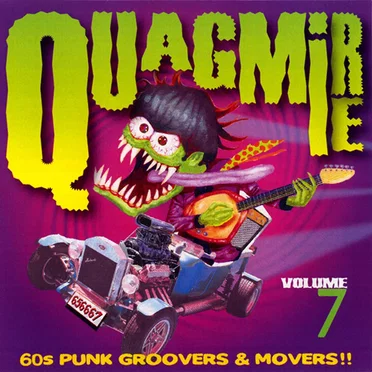 Quagmire, Volume 7: 60's Punk Groovers & Movers!! by Various Artists - album cover