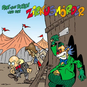 Folge 25: und der Zirkusmörder by Michael Koser - album cover