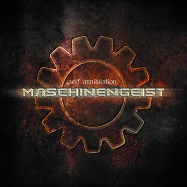 Self Annihilation (1.0) by Maschinengeist - album cover