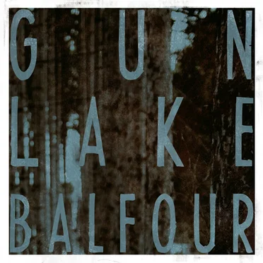 Balfour by Gun Lake - album cover