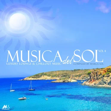 Música Del Sol, Vol. 4 (Luxury Lounge & Chillout Music) by Various Artists - album cover
