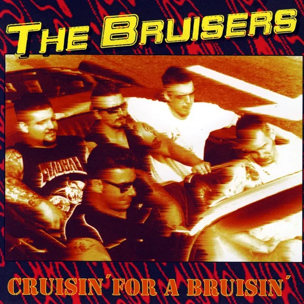 Crusin' for a Bruisin'