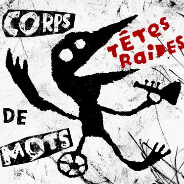 Corps de mots by Têtes Raides - album cover