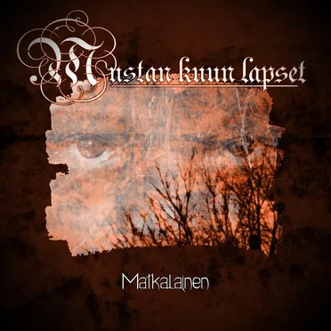 Matkalainen by Mustan Kuun Lapset - album cover