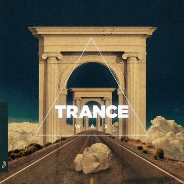 Trance Wax by Trance Wax - album cover